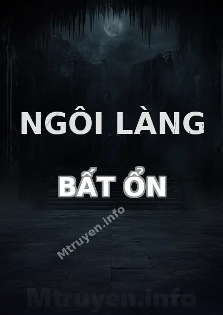 Ngôi Làng Bất Ổn