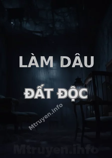 Làm Dâu Đất Độc