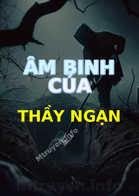 Âm Binh Của Thầy Ngạn