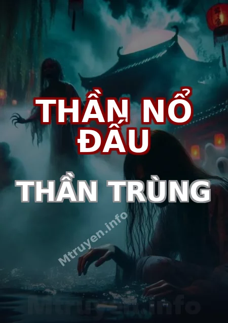 Thần Nổ Đấu Thần Trùng