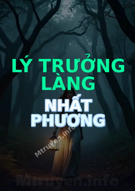 Lý Trưởng Làng Nhất Phương