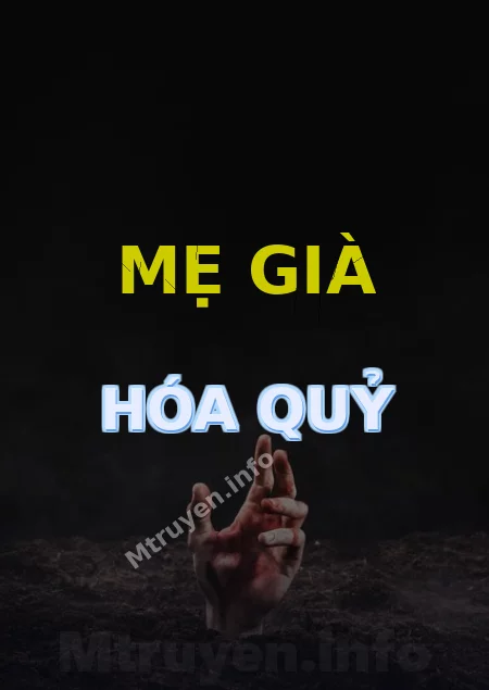 Mẹ Già Hóa Quỷ