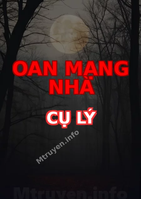 Oan Mạng Nhà Cụ Lý