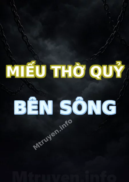 Miếu Thờ Quỷ Bên Sông