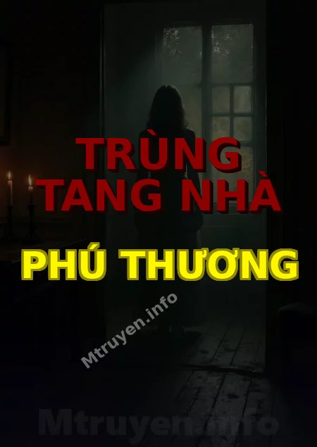 Trùng Tang Nhà Phú Thương
