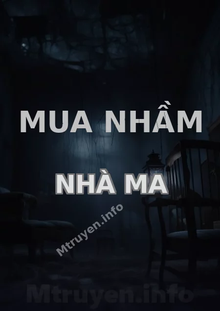 Mua Nhầm Nhà Ma