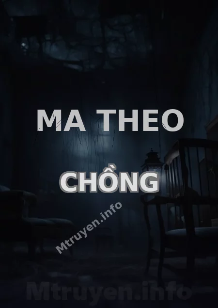 Ma Theo Chồng