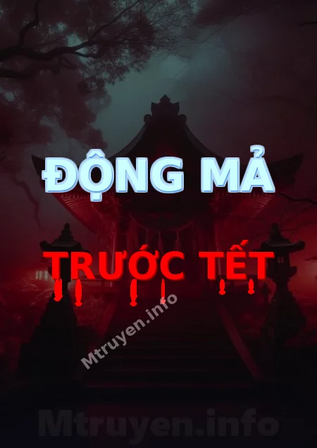 Động Mả Trước Tết