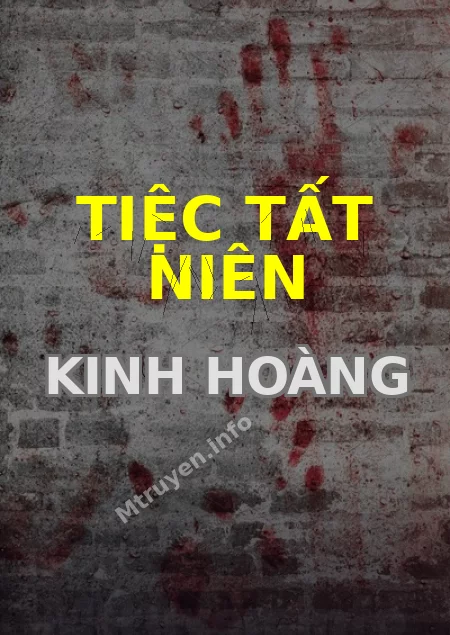 Tiệc Tất Niên Kinh Hoàng