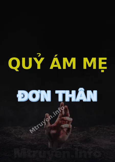 Quỷ Ám Mẹ Đơn Thân