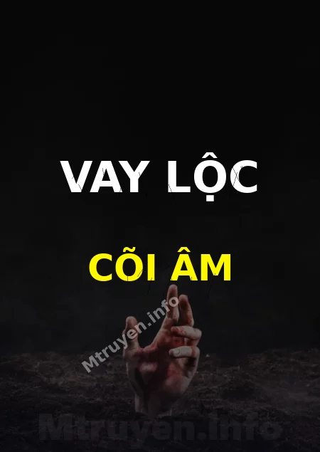 Vay Lộc Cõi Âm