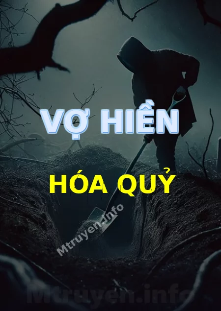 Vợ Hiền Hóa Quỷ