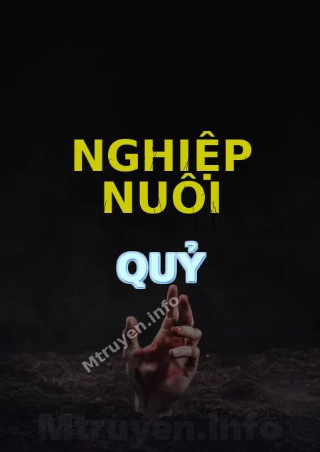 Nghiệp Nuôi Quỷ