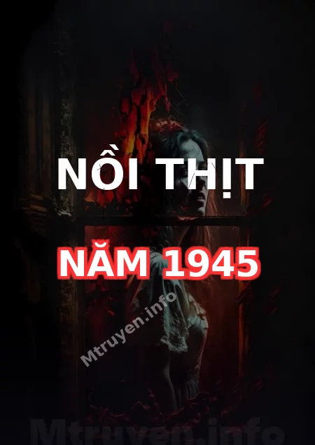 Nồi Thịt Năm 1945