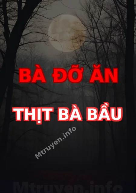 Bà Đỡ Ăn Thịt Bà Bầu