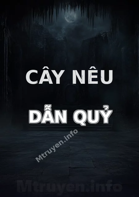 Cây Nêu Dẫn Quỷ