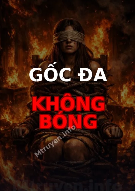Gốc Đa Không Bóng