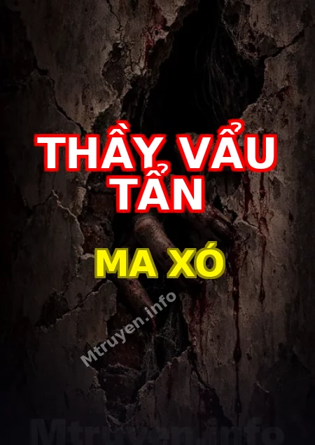 Thầy Vẩu Tẩn Ma Xó