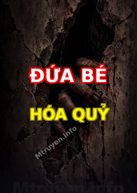 Đứa Bé Hóa Quỷ