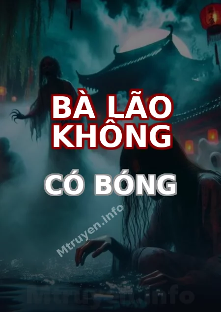 Bà Lão Không Có Bóng