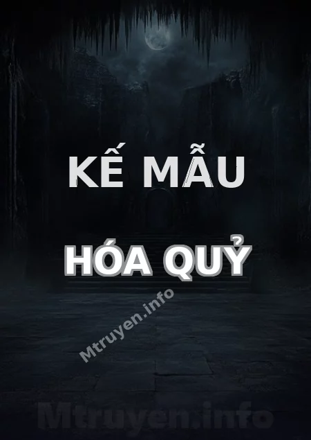 Kế Mẫu Hóa Quỷ