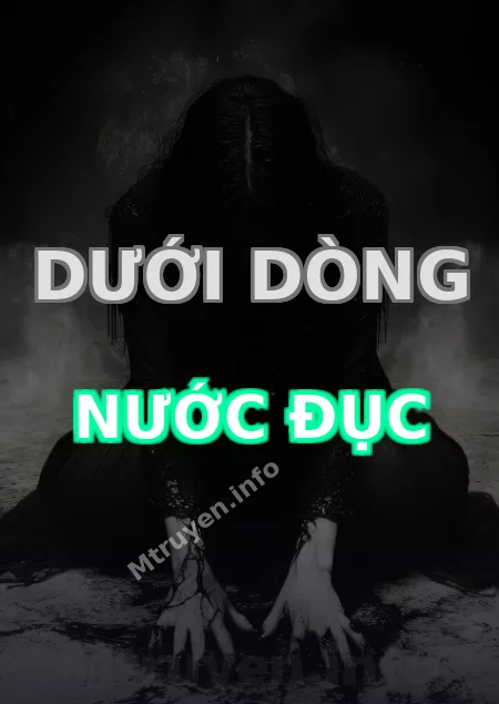 Dưới Dòng Nước Đục