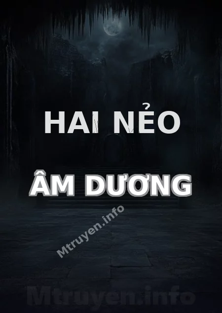 Hai Nẻo Âm Dương