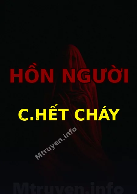 Hồn Người C.hết Cháy