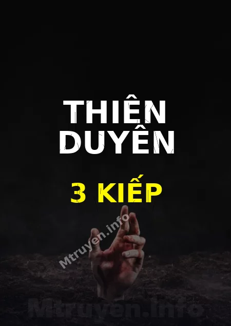 Thiên Duyên 3 Kiếp