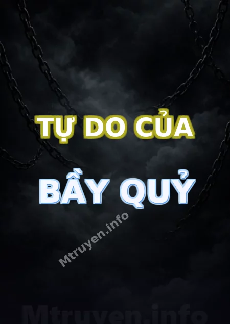 Tự Do Của Bầy Quỷ