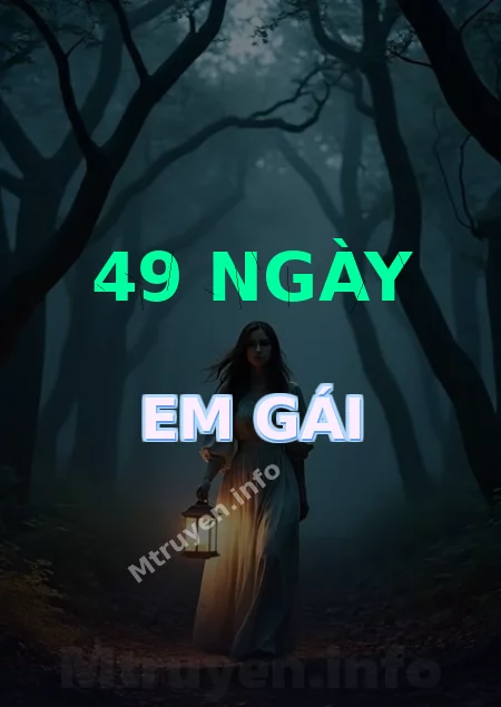 49 Ngày Em Gái