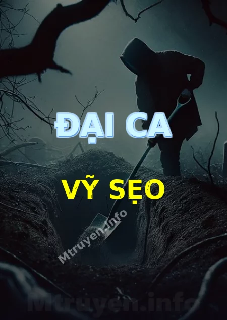 Đại Ca Vỹ Sẹo