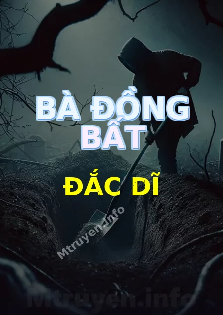 Bà Đồng Bất Đắc Dĩ