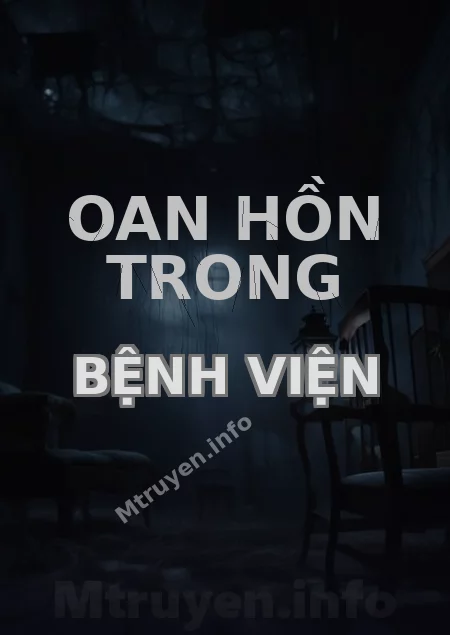 Oan Hồn Trong Bệnh Viện