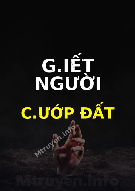 G.iết Người C.ướp Đất