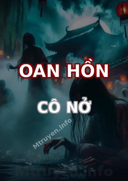 Oan Hồn Cô Nở