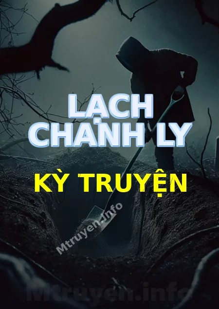 Lạch Chanh Ly Kỳ Truyện