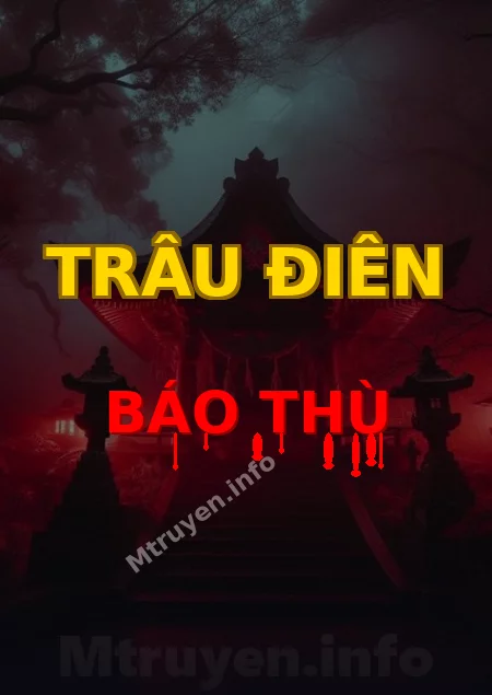 Trâu Điên Báo Thù