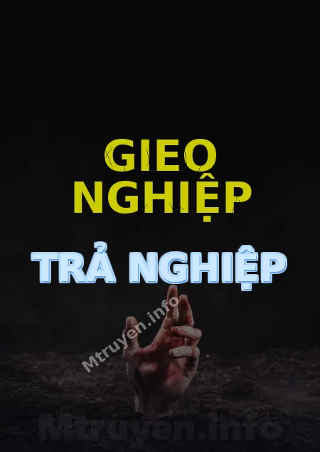 Gieo Nghiệp Trả Nghiệp