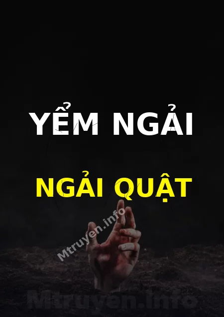 Yểm Ngải Ngải Quật