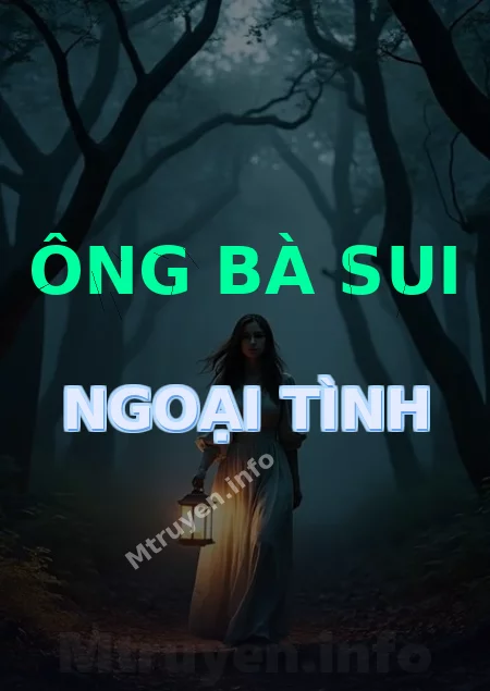 Ông Bà Sui Ngoại Tình
