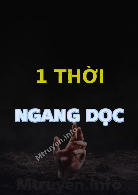 1 Thời Ngang Dọc