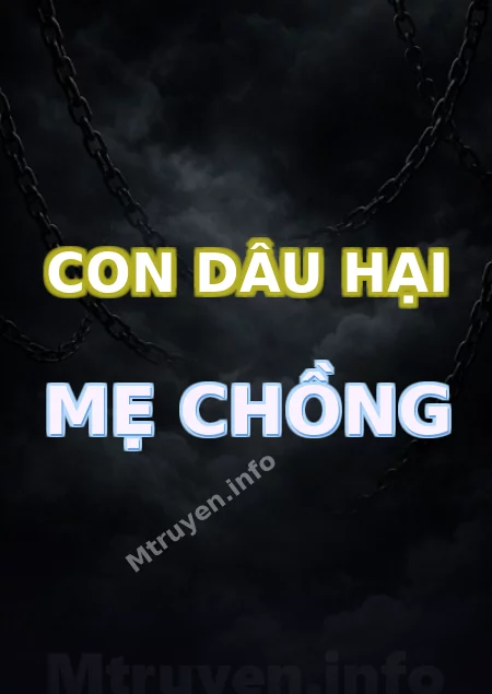 Con Dâu Hại Mẹ Chồng