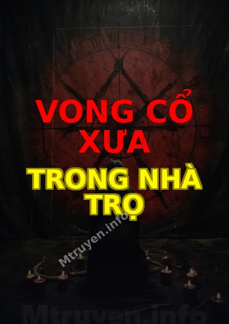 Vong Cổ Xưa Trong Nhà Trọ