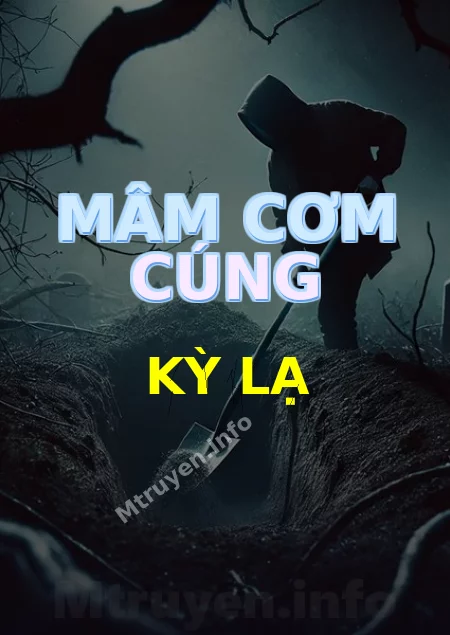 Mâm Cơm Cúng Kỳ Lạ
