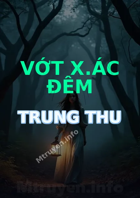 Vớt X.ác Đêm Trung Thu