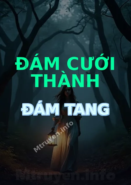 Đám Cưới Thành Đám Tang