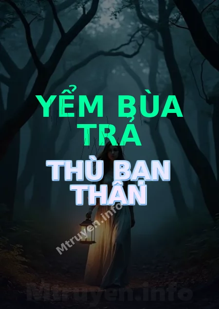 Yểm Bùa Trả Thù Bạn Thân