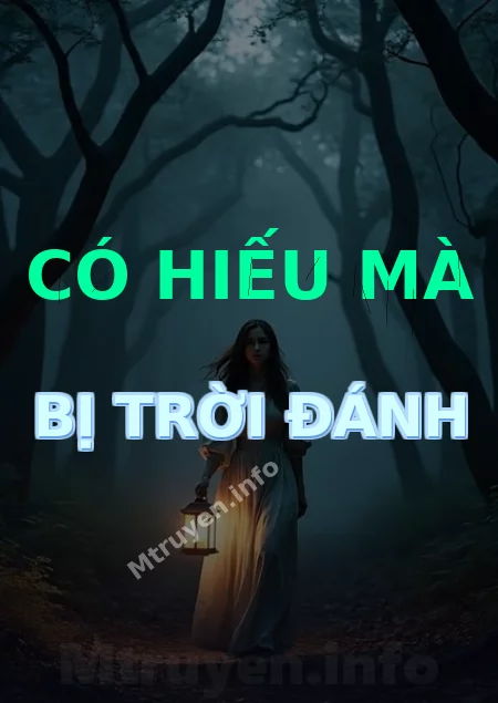 Có Hiếu Mà Bị Trời Đánh