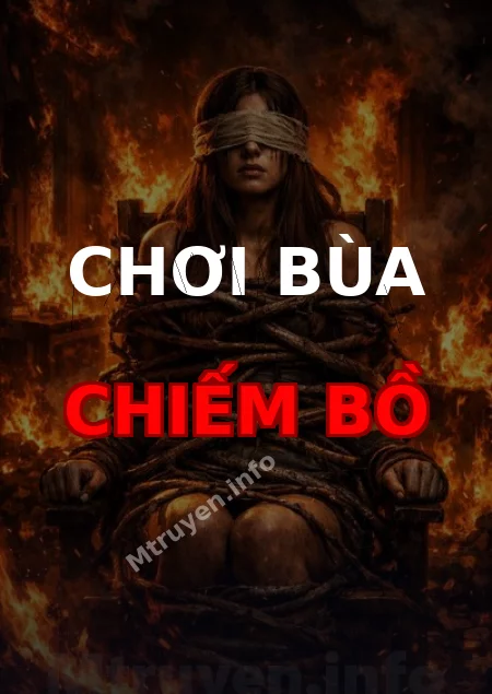 Chơi Bùa Chiếm Bồ